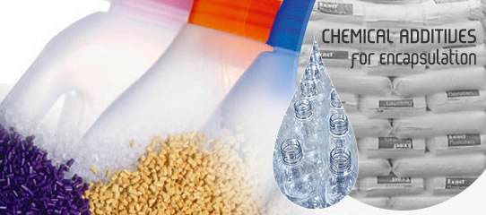 ADDITIFS CHIMIQUES pour l’Encapsulation